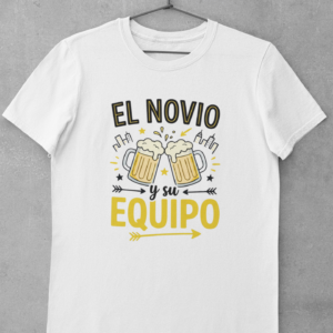 Camiseta Despedida de Soltero - El Novio y su Equipo